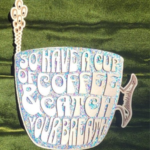 PHISH Have a Cup Wooden Sign