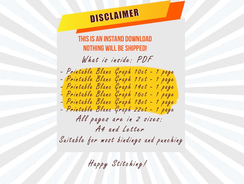 May include: A digital download graphic with the word "DISCLAIMER" in a yellow and orange banner. The text states it is an instant download, nothing will be shipped, and lists PDF contents, including printable blanc graph pages in various sizes, and A4 and Letter sizes.