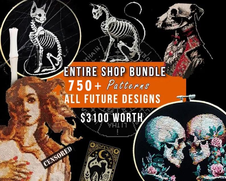 May include: A digital collection of cross-stitch patterns featuring a skeleton cat, a dog in a red military uniform, a portrait of a woman, and two skulls with flowers. The text reads: ENTIRE SHOP BUNDLE 750+ Patterns ALL FUTURE DESIGNS $3100 WORTH.