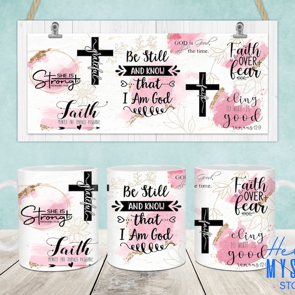 Faith Mug Wrap, Bible Verse 11oz & 15oz Mug Template, Christian 11oz Mug Png, 15oz Mug Png, Coffee Mugs Png, Mug Press Designs Wrap