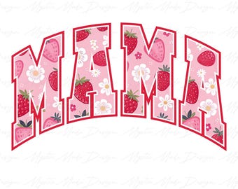 Floral Mama Strawberry Png, Floral Mama png, Mama Floral png, Mama Coquette png, Floral Mom Png, Mothers Day Png, Mothers Day Gift