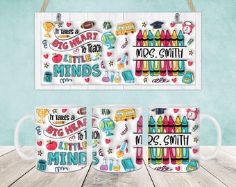 Custom Name Teacher 3D Inflated Mug Wrap, Teacher 11oz & 15oz Mug Template, Teacher Life 11oz Mug Png, 15oz Mug Png, Coffee Mugs Png