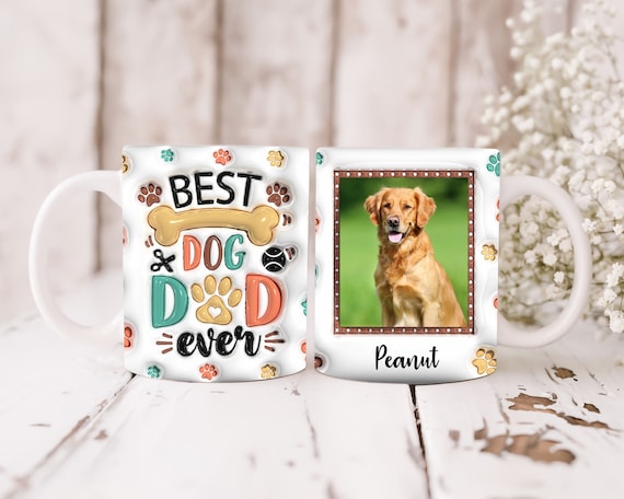 Buy Custom Dog Photo 3D Inflated Mug Wrap, Best Dog Dad 3D Puff 11oz Mug  Template, Fathers Day 11oz Mug Png, Father Coffee Mugs Png,dad Mug Wrap