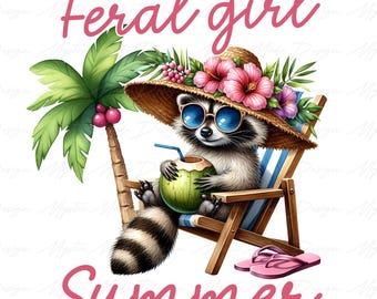 Feral Girl Summer Raccoon Png, Funny Meme Raccoon Png, Beach Png, Boho Summer Vibes Png, Trendy Summer Shirt Design Png, Sublimation Designs