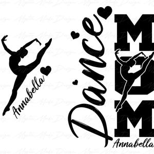 May include: Black and white silhouette of a gymnast with the text "Dance Mom Annabella" in a stylized font.