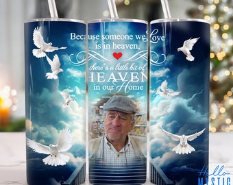 Custom Memorial Photo 20oz Tumbler Png, In Loving Memory Tumbler 20oz Png, Loss of Dad 20 oz Tumbler Wrap,Memorial 20 oz Skinny Tumbler Png