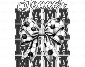 Soccer Mama Coquette Bow Png, Soccer Png, Game Day Png, Soccer Coquette, Mothers Day Gift, Mothers Day Png, Soccer Mom Png
