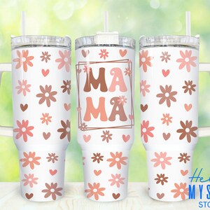 Retro Flower Mama 40oz Tumbler Png, Floral Mama Tumbler 40oz Png, Mothers Day 40 oz Tumbler Wrap, Mom 40 oz Tumbler Png Sublimation