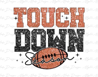 Touchdown Season Png, Retro Football png, Football mom png, Football png, Game Day Png, Football Season Png, Glitter Football Png,Sports png
