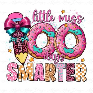 以下が含まれることがあります： ピンクとブルーのグラフィックで、「little miss 100 days smarter」というテキストと、鉛筆とドーナツ2つが描かれています。