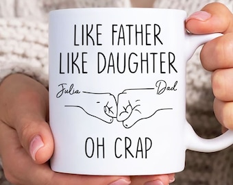Personalized Dad Fist Bump Mug Wrap, Like Father Like Daughter 11oz Mug Template, Fathers Day 11oz Mug Png, Father Coffee Mug Png, Dad Mug