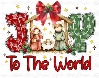 Joy to the World Png, Jesus Christmas Png, Nativity Scene Png, Christian Christmas Png, Religious Christmas Png, Jesus Christmas Png