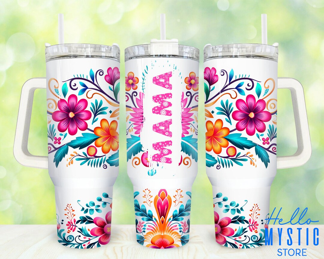 Best Mom Ever 40oz Tumbler Png, Floral Mama Tumbler 40oz Png, Mothers ...