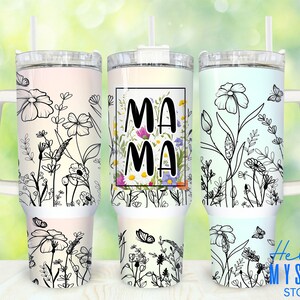 Wildflower Mama 40oz Tumbler Png, Floral Mama Tumbler 40oz Png, Mothers Day 40 oz Tumbler Wrap, Mom 40 oz Tumbler Png Sublimation