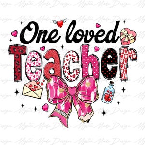 Valentine&#39;s day Teacher Coquette bow Png, Teacher Valentine Coquette Bow Pencil Png, One Loved Teacher, Valentine Teacher Png, Teacher Png