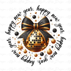 Happy New Year 2025 Png, Retro New Years Png, Brushstroke New Year Png, Disco Ball Png, Coquette New Year Png, New Year 2025 Png, New Years
