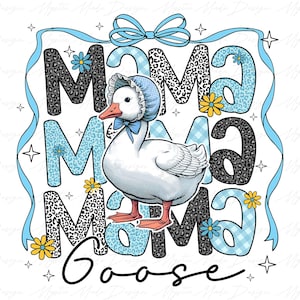 Mama Goose Coquette Png, Mama Silly Goose png, Goose Mama png, Flower Goose Png, Goose Mothers Day Png, Floral Goose Png, Mothers Day Gift