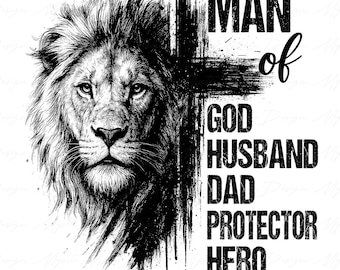 Man of God Png, Husband Dad Hero Png, Christian Dad Png, Father's Day Png, Dad God Png, Daddy Png, Gift For Dad, Jesus Dad Png, Lion Dad Png