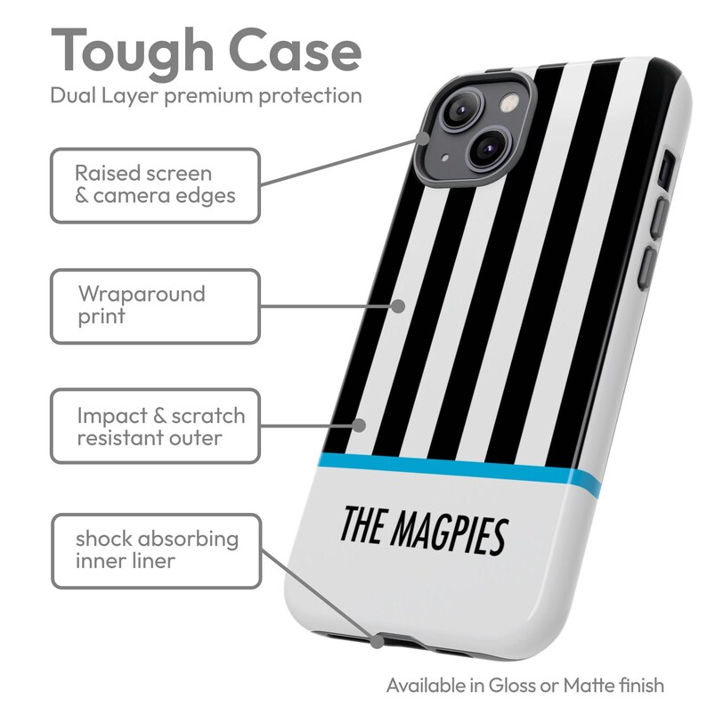 May include: A white and black striped phone case with the text "THE MAGPIES" and a blue stripe. The case has a dual-layer design for premium protection, with a wraparound print and impact-resistant outer layer.
