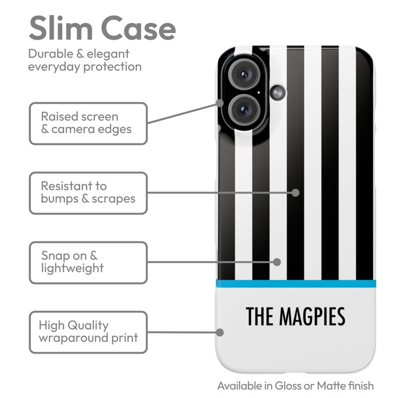 May include: A slim phone case with a black and white striped design. The case has a blue stripe at the bottom and the text "THE MAGPIES". The case is described as durable, elegant, and lightweight, with a high-quality wraparound print.