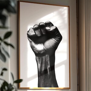 Black Power Fist Raised Fist Art Protest Wall Art,  Activist Art, Civil Rights Movement Decor, Social Justice