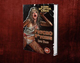 Psycho B*tches (Signed Copy)