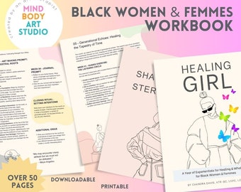 May include: A workbook titled "Healing Girl: A Year of Experientials for Healing & Wholeness for Black Women & Femmes" by Chandra Davis, ATR-BC, LCPC, LLC. The cover features a black and white line drawing of a woman wearing sunglasses and a jacket with butterflies flying around her.