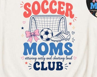 Soccer Moms Club PNG, Game Day Shirt Design, Sports Mom Sublimation (Digital Download)