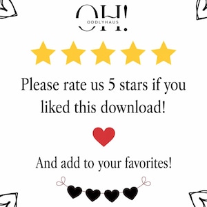 May include: White background with the text "Please rate us 5 stars if you liked this download!" and "And add to your favorites!" along with five gold stars, a red heart, and a banner of black hearts. The logo "ODDLYHAUS" is at the top.