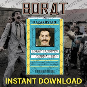 Può includere: Una carta d'identità rettangolare con bordo blu e giallo recante il testo KAZAKHSTAN, BORAT SAGDIYEV e JOURNALIST. La carta include il ritratto di un uomo con i baffi, un numero identificativo e un codice a barre nella parte inferiore.