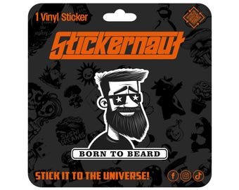 Waterproof Vinyl Sticker | Born to Beard | - Sarcastic Adult Humor - Laptop Decal, Tumbler Sticker