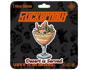 Waterproof Vinyl Sticker | Desert is Served | - Sarcastic Adult Humor - Laptop Decal, Tumbler Sticker