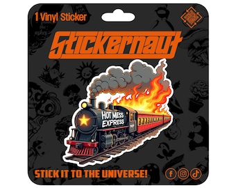 Waterproof Vinyl Sticker | Hot Mess Express | - Sarcastic Adult Humor - Laptop Decal, Tumbler Sticker