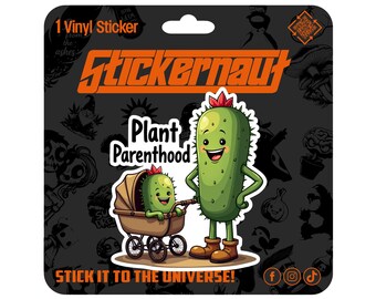 Waterproof Vinyl Sticker | Plant Parenthood | - Sarcastic Adult Humor - Laptop Decal, Tumbler Sticker