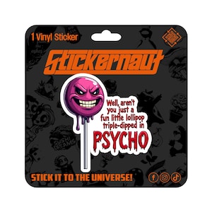 Wasserfester Vinyl-Aufkleber | Dreifach eingetaucht in Psycho | Sarkastischer Erwachsenen Humor - Laptop Aufkleber, Becher Aufkleber