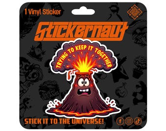 Trying To Keep It Together Vinyl Sticker | Sarcastic Humor Decal