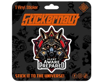 Waterproof Vinyl Sticker | Alert Aware Prepared | - Sarcastic Adult Humor - Laptop Decal, Tumbler Sticker