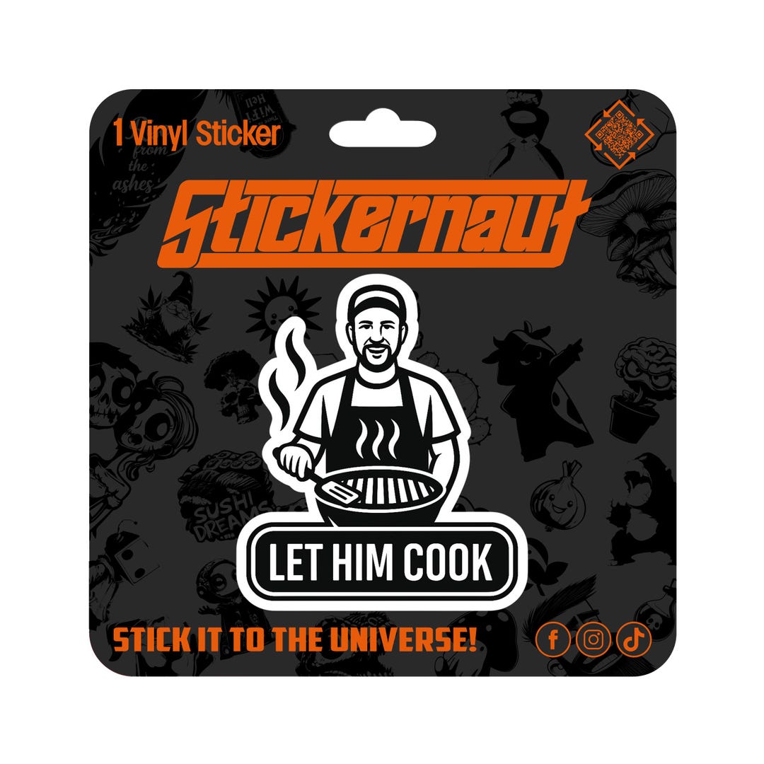 Waterproof Vinyl Sticker | Let Him Cook | - Laptop Decal, Tumbler ...