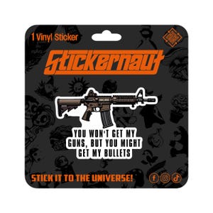 Wasserfester Vinyl-Aufkleber | Sie werden nicht meine Waffen bekommen, aber Sie könnten meine Kugeln bekommen | Sarkastischer Erwachsenen Humor - Laptop Aufkleber, Becher Aufkleber