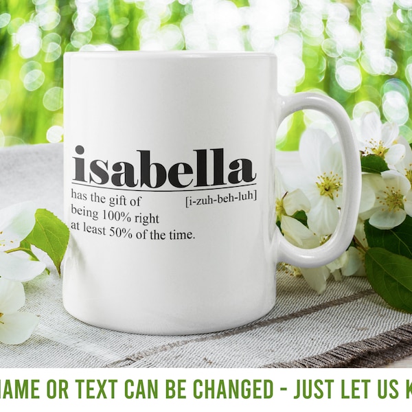 PERSONALISIERTE Isabella Tasse, Isabella Geschenk, Isabella Geschenk, Isabella geht, Isabella Spaß, Isabella einzigartig, Isabella Liebe, persönlich