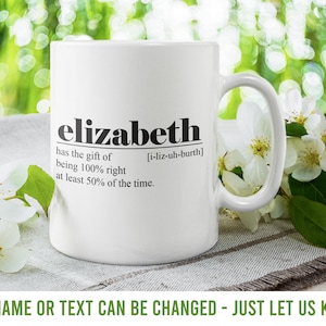 PERSONALISED Elizabeth mug, Elizabeth gift, Elizabeth present, Elizabeth leaving, Elizabeth fun, Elizabeth unique, Elizabeth love