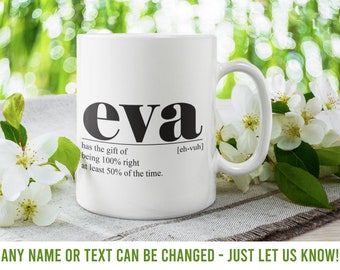 PERSONALISED Eva mug, Eva gift, Eva present, Eva leaving, Eva fun, Eva unique, Eva love, Eva personal, Eva name, Name Eva