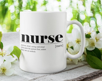 Funny Nurse Definition Mug – Gift for Nurse Appreciation – Coffee Cup with Humorous Meaning – 11oz Ceramic Mug