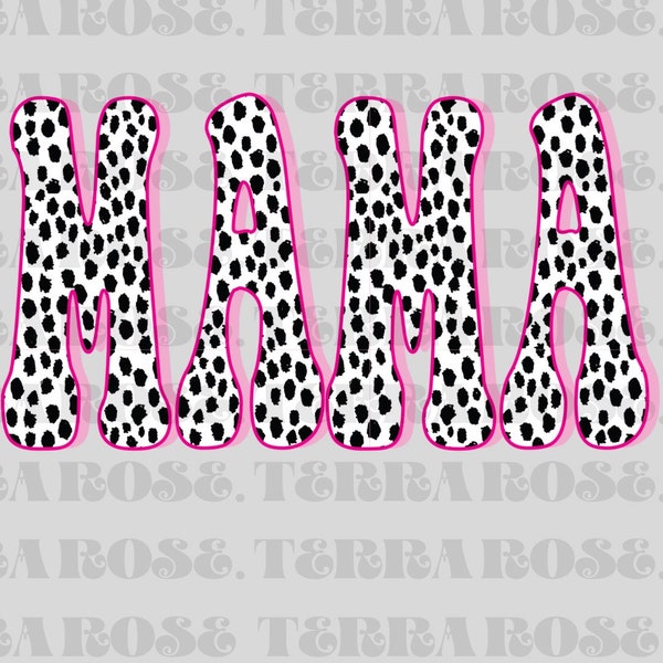 Pink Spotted MAMA PNG Download/ png download/ sublimation download/dtf download/ mama png/ graphic tee download