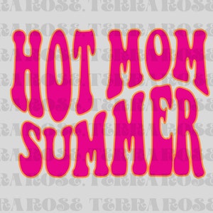 Hot pink and orange Hot Mom Summer PNG Download/ png download/ sublimation download/dtf download/ summer png/ graphic tee download