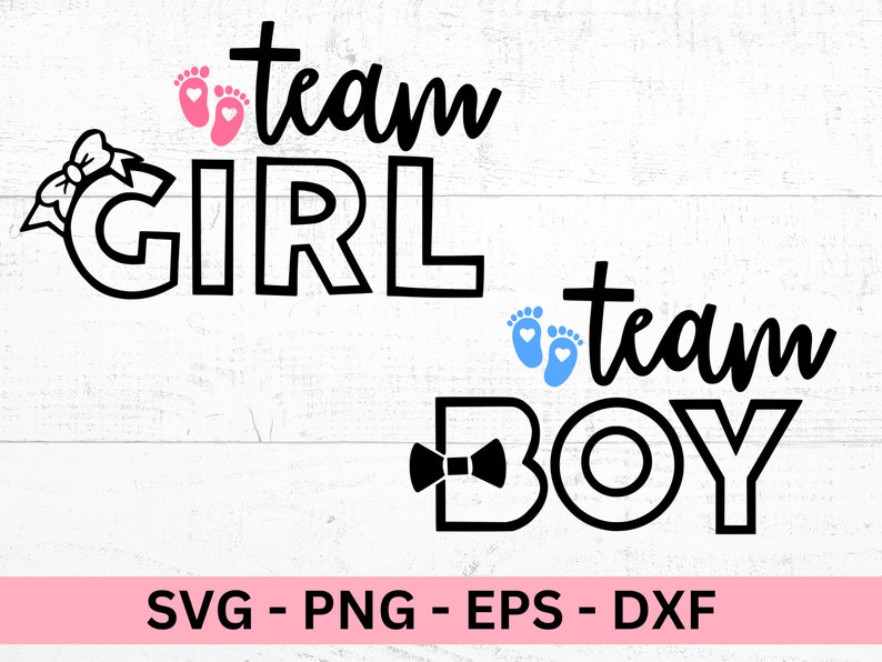Team Girl Svg Team Boy Svg Team Girl Png Team Boy Png Etsy