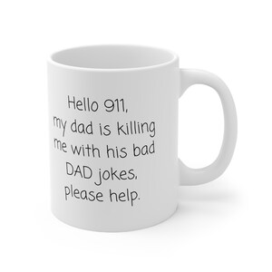 Bad Dad Jokes, Ceramic Mug 11oz