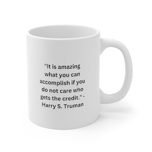 Courage & Action – Harry S. Truman Quote Ceramic Mug 11oz