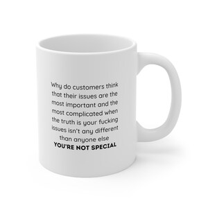 You&#39;re Not Special, Ceramic Mug 11oz