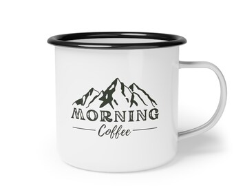 Morning Coffee Enamel Camp Cup — Rustic Camping Mug, Outdoor Coffee Lover Gift